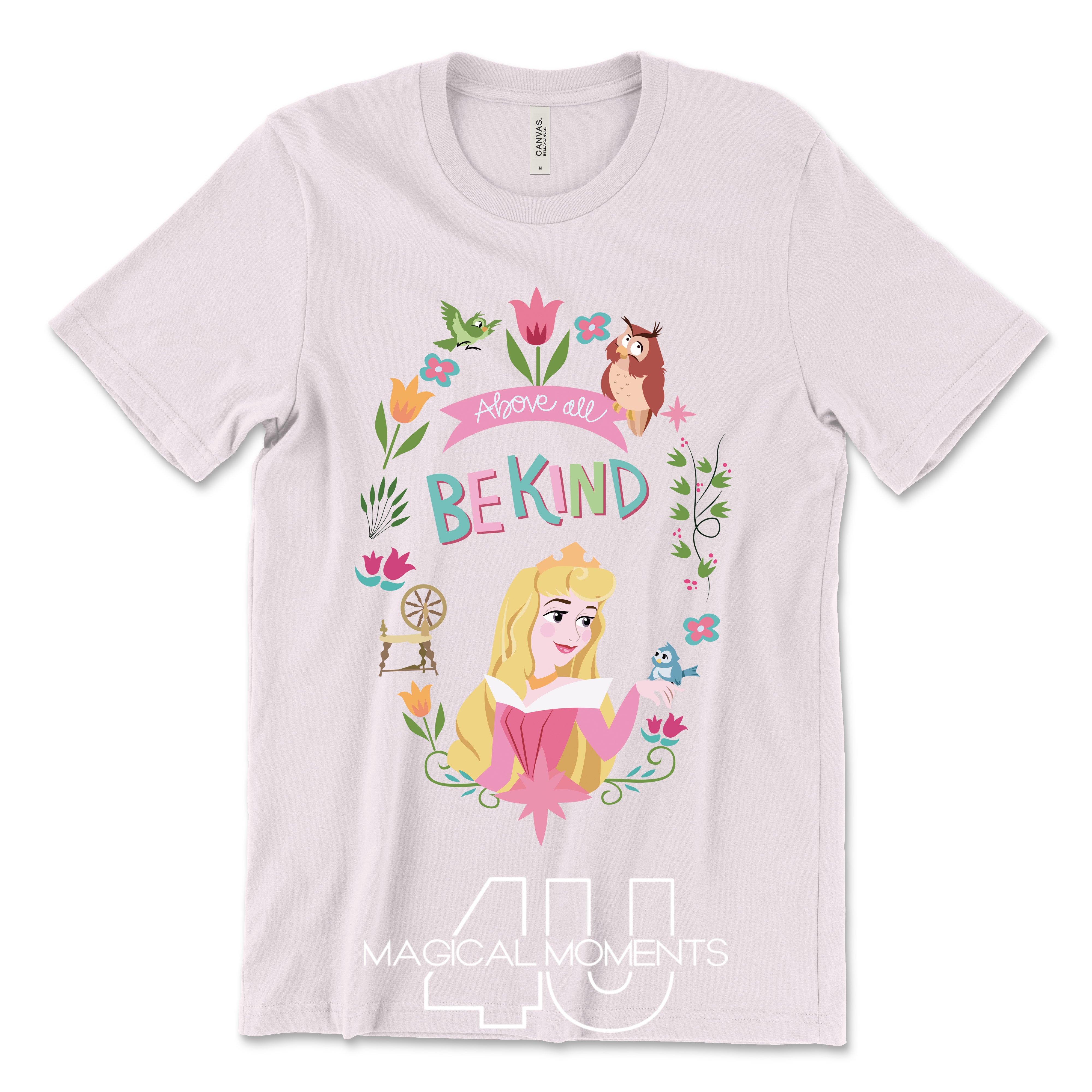 Princess Aurora T-Shirt Design, Sleeping Beauty Above All Be Kind, Digital Download PNG File